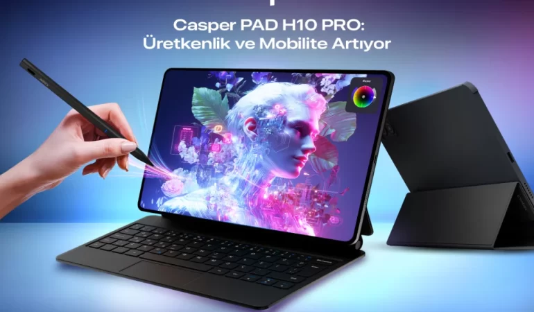 Casper PAD H10 Pro: 12.6 inç OLED ekranla üretkenliği yeniden tanımlıyor